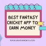 fantasy app , cricket app, earn money